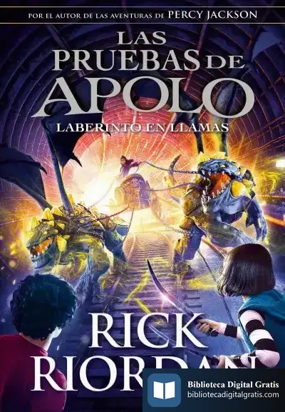 Descargar Las Pruebas De Apolo 3: Laberinto En Llamas de Rick Riordan