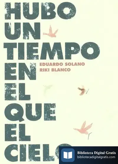 Descargar Hubo Un Tiempo En El Que El Cielo