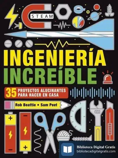 Descargar Ingeniería Increíble de Rob Beattie