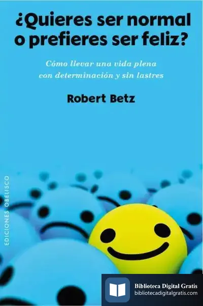 Descargar ¿Quieres Ser Normal O Prefieres Ser Feliz?