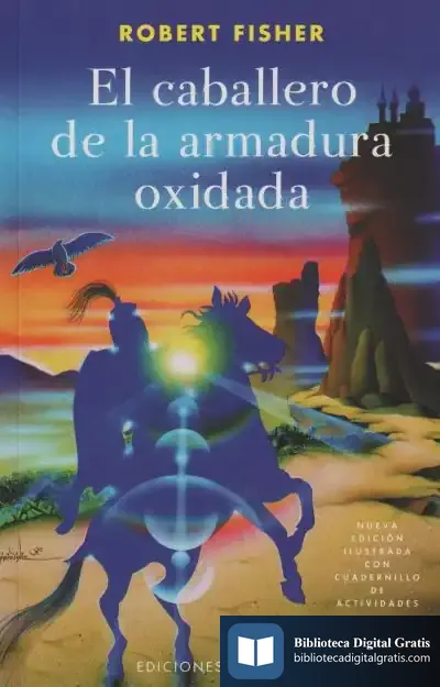 Descargar El Caballero De La Armadura Oxidada de Bertrand Ogilve