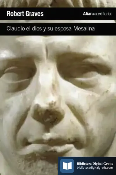 Descargar Claudio El Dios Y Su Esposa Mesalina de Robert Graves