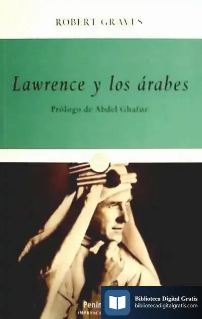 Descargar Lawrence Y Los Árabes de Robert Graves