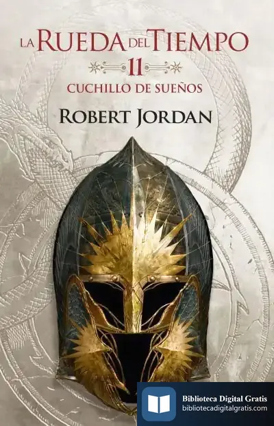 Descargar La Rueda Del Tiempo Nº 11/14 Cuchillo De Sueños de Robert Jordan