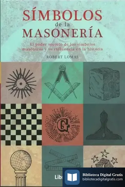 Descargar Símbolos De La Masonería de Robert Lomas