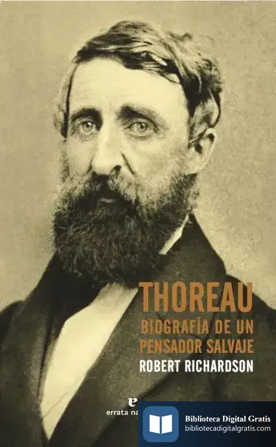 Descargar Thoreau: Biografía De Un Pensador Salvaje de Robert Richardson