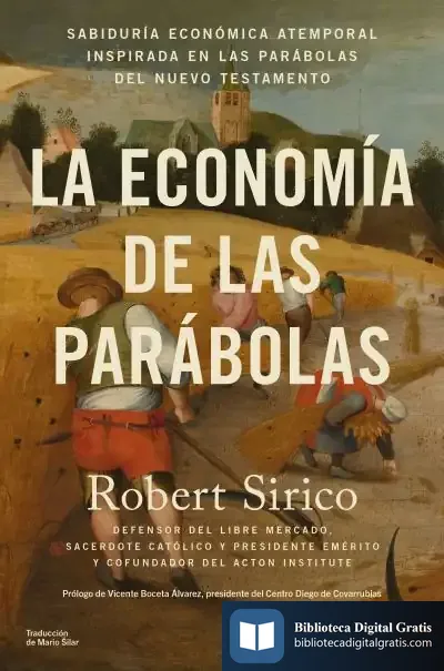 Descargar La Economía De Las Parábolas de Robert Sirico