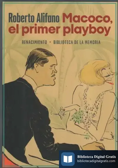 Descargar Macoco, El Primer Playboy de Roberto Alifano