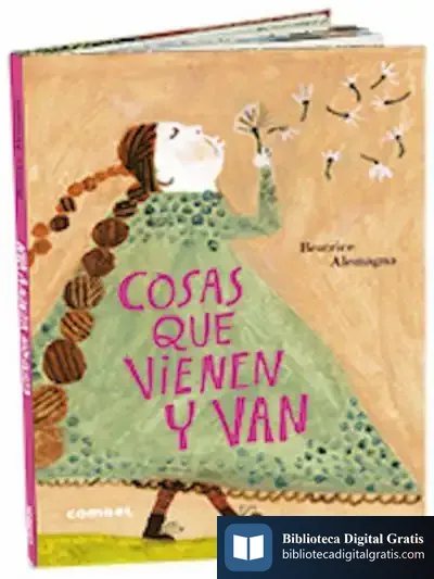 Descargar Cosas Que Vienen Y Van de Roberto Bravo de la Varga