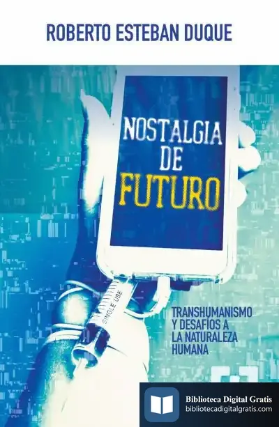 Descargar Nostalgia De Futuro de Roberto Esteban Duque