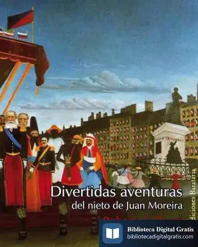 Descargar Divertidas Aventuras Del Nieto De Juan Moreira