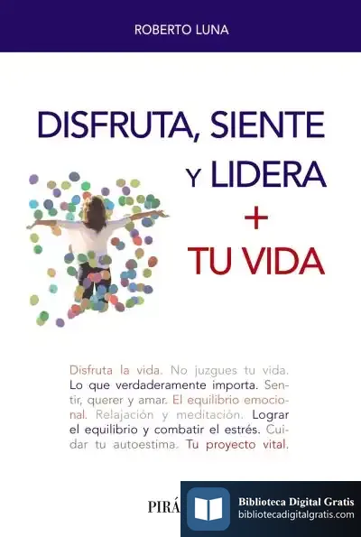 Descargar Disfruta, Siente Y Lidera + Tu Vida