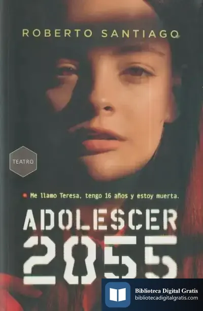 Descargar Adolescer 2055 de Roberto Santiago