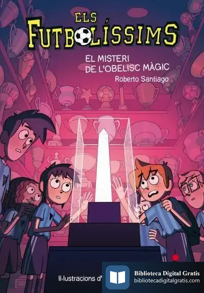 Descargar Els Futbolíssims 12: El Misteri De L'Obelisc Màgic