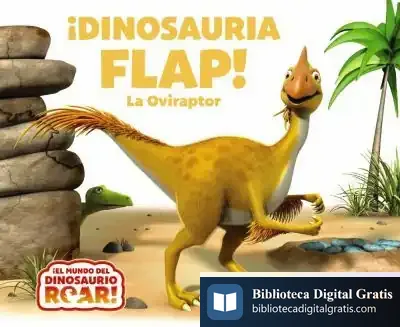 Descargar ¡Dinosauria Flap! La Oviraptor