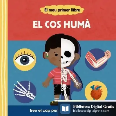Descargar El Meu Primer Llibre. El Cos Humà