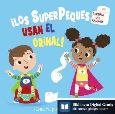 Descargar ¡Los Superpeques Usan El Orinal!