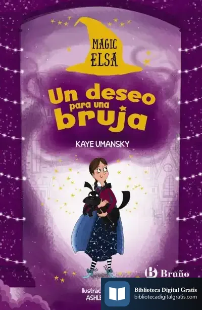Descargar Magic Elsa: Un Deseo Para Una Bruja de Roberto Vivero Rodríguez