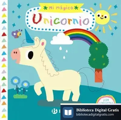 Descargar Mi Mágico Unicornio de Roberto Vivero Rodríguez