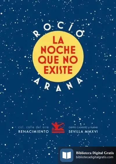 Descargar La Noche Que No Existe de Rocío Arana Caballero