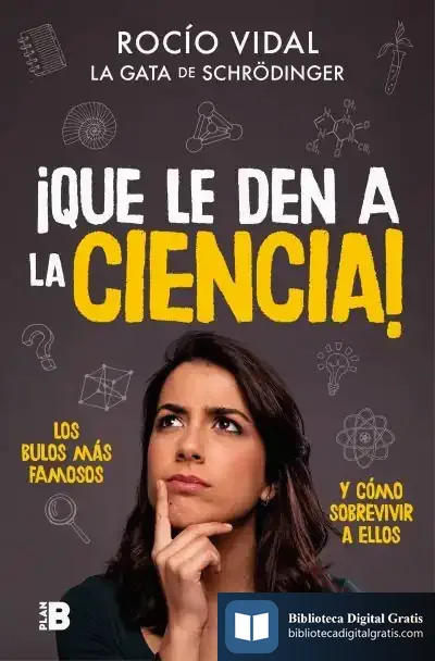 Descargar ¡Que Le Den A La Ciencia!