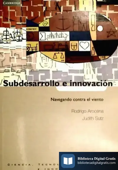 Descargar Subdesarrollo E Innovación