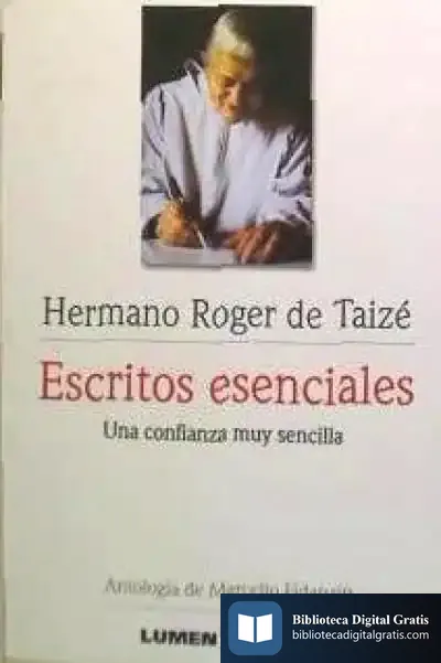 Descargar Escritos Esenciales. Hno. Roger De Taize