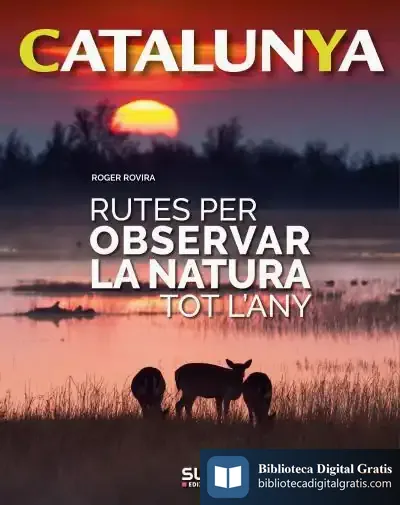 Descargar Rutes Per Observar La Natura Tot L'Any -Sua de Roger Rovira Rius