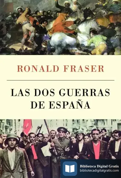Descargar Las Dos Guerras De España de Ronald Angus Fraser