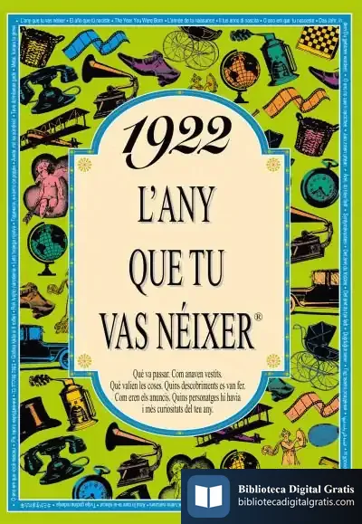 Descargar 1922 L'Any Que Tu Vas Néixer de Rosa Collado Bascompte
