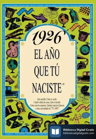 Descargar 1926 El Año Que Tu Naciste de Rosa Collado Bascompte