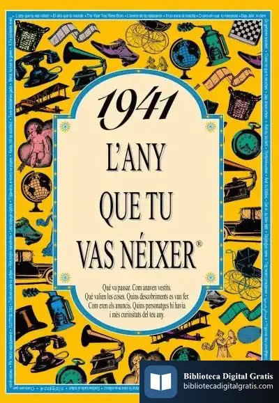 Descargar 1941 L'Any Que Tu Vas Néixer de Rosa Collado Bascompte