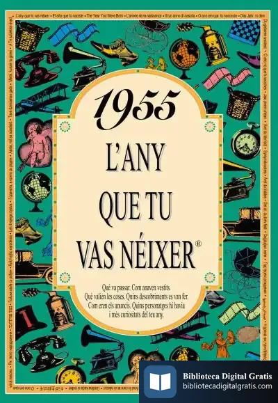 Descargar 1955 L'Any Que Tu Vas Néixer de Rosa Collado Bascompte