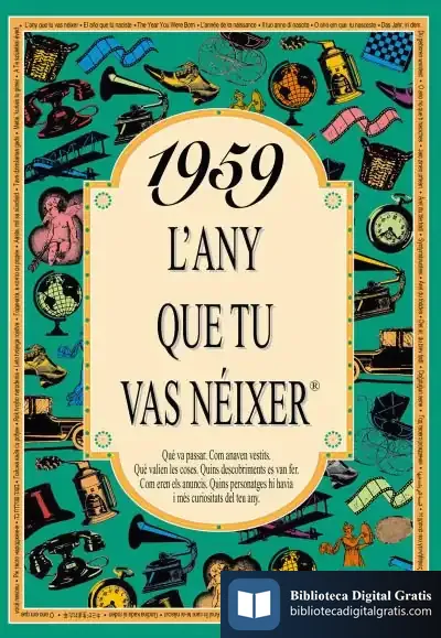 Descargar 1959 L'Any Que Tu Vas Néixer de Rosa Collado Bascompte
