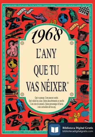Descargar 1968 L'Any Que Tu Vas Néixer de Rosa Collado Bascompte