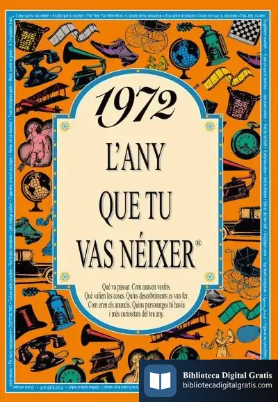 Descargar 1972 L'Any Que Tu Vas Néixer de Rosa Collado Bascompte