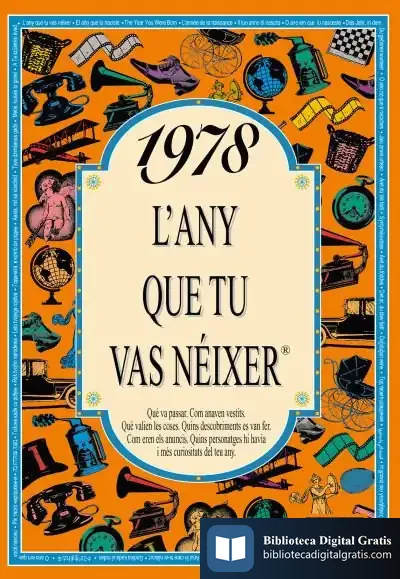 Descargar 1978 L'Any Que Tu Vas Néixer de Rosa Collado Bascompte