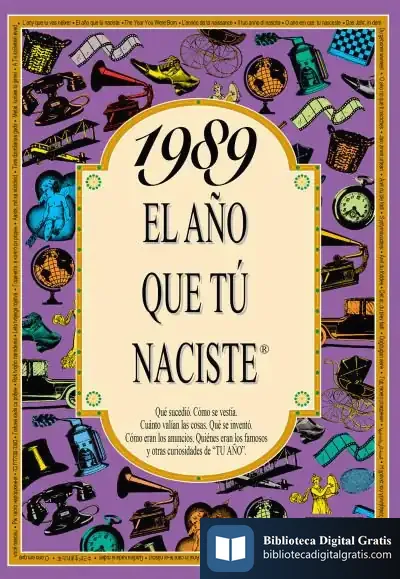 Descargar 1989 El Año Que Tu Naciste de Rosa Collado Bascompte
