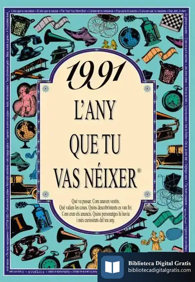 Descargar 1991 L'Any Que Tu Vas Néixer de Rosa Collado Bascompte