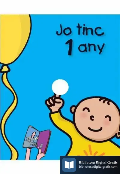 Descargar Jo Tinc 1 Any de Rosa Collado Bascompte