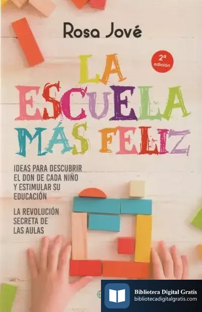 Descargar La Escuela Más Feliz de Rosa Jové