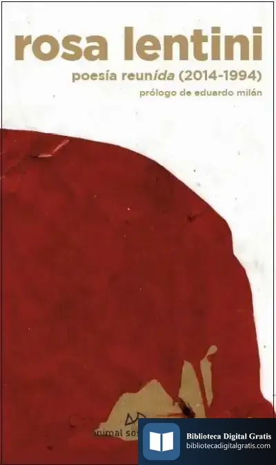 Descargar Poesía Reunida, 2014-1994 de Rosa Lentini Lentini