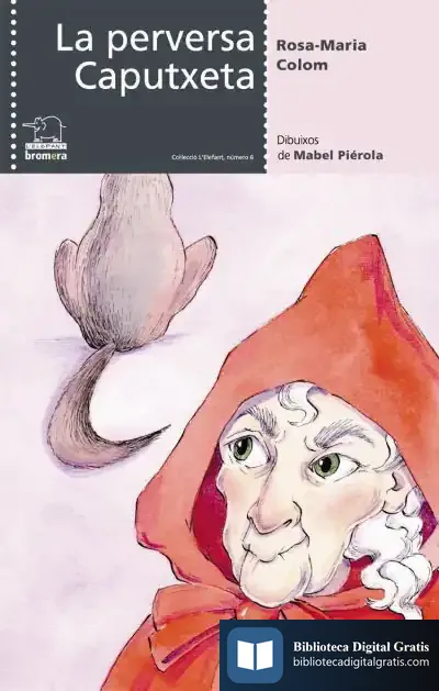 Descargar La Perversa Caputxeta
