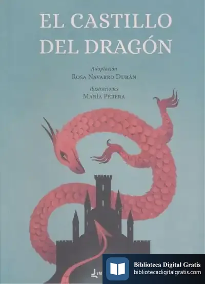 Descargar El Castillo Del Dragón de Rosa Navarro Durán