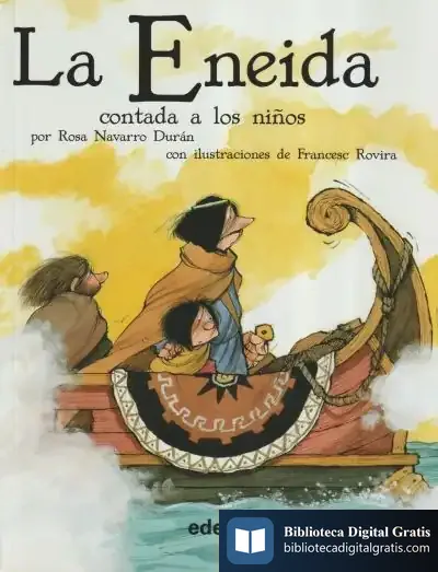 Descargar La Eneida Contada A Los Niños (Versión Escolar En Rústica) de Rosa Navarro Durán