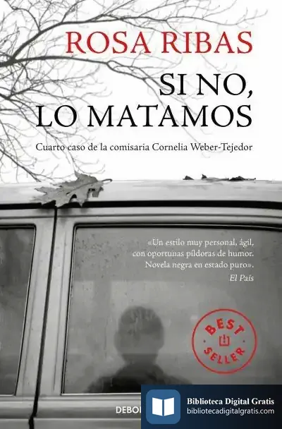 Descargar Si No, Lo Matamos, Comisaria Cornelia Weber-Tejedor 4