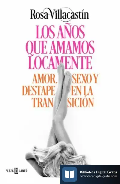 Descargar Los Años Que Amamos Locamente