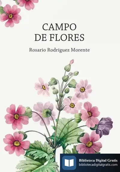 Descargar Campo De Flores de Rosario Rodríguez Morente