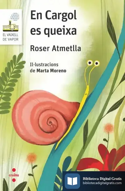 Descargar En Cargol Es Queixa de Roser Atmetlla Andreu