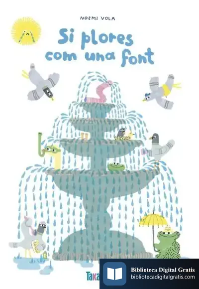 Descargar Si Llores Com Una Font de Roser Rimbau